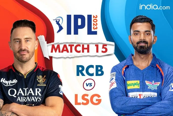 Lucknow Wins Thrilling Match Against Bangalore by 1 Wicket in IPL 2023: Highlights of RCB vs LSG Score.
