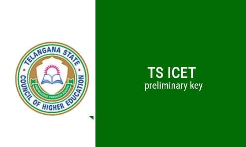 Today, the preliminary key for TS ICET will be released.