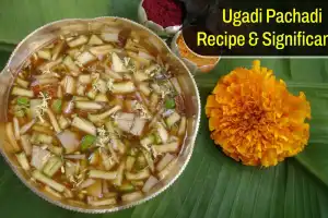 Significance of Ugadi Pachadi Recipe on Ugadi