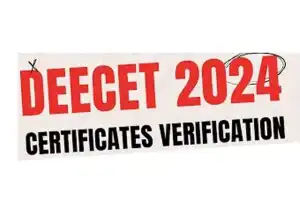 Certificate Verification for DEECET-2024 Scheduled from August 1-6