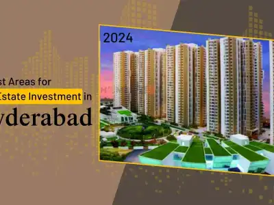 Top 12 Promising Real Estate Investment Locations in Hyderabad for 2024