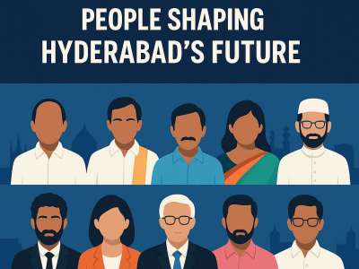 Top 10 Most Influential People Shaping Hyderabad’s Future