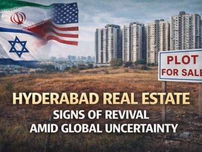 Hyderabad Real Estate Shows Signs of Revival Amid Global Uncertainty