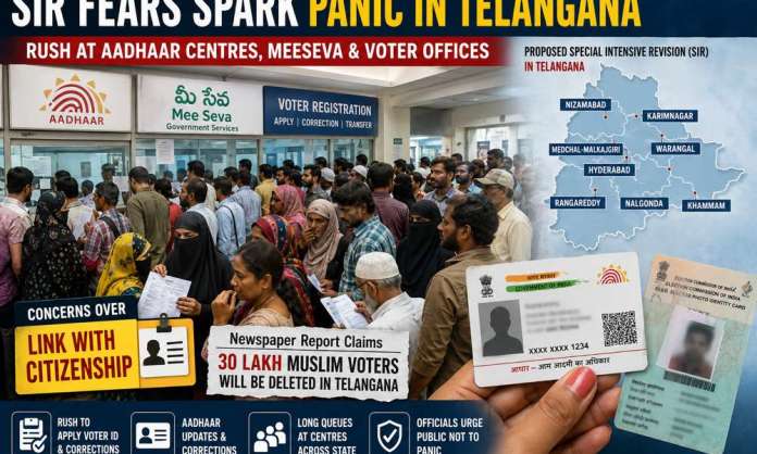 SIR Fears Trigger Panic Across Telangana: Rush at Aadhaar Centres and MeeSeva Offices