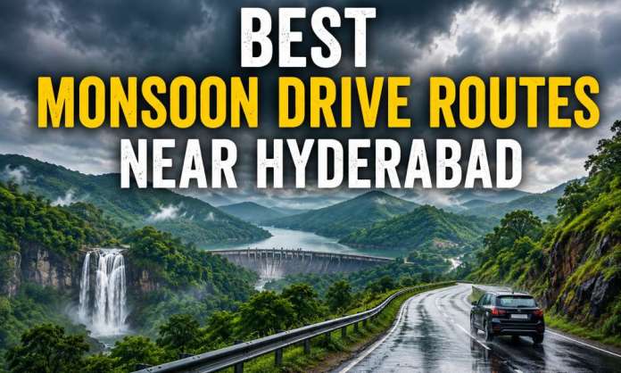 10 Best Monsoon Drive Routes Near Hyderabad for a Perfect Weekend Getaway