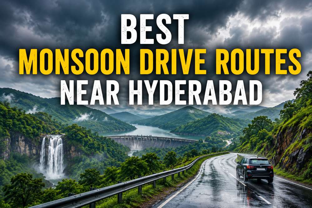 10 Best Monsoon Drive Routes Near Hyderabad for a Perfect Weekend Getaway