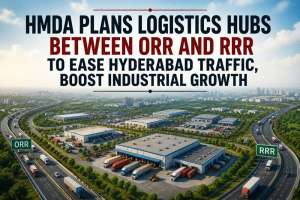 HMDA Plans Logistics Hubs Between ORR and RRR to Ease Hyderabad Traffic, Boost Industrial Growth