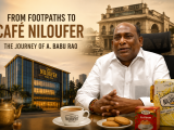 The Man Behind Café Niloufer: A. Babu Rao’s Journey to Success