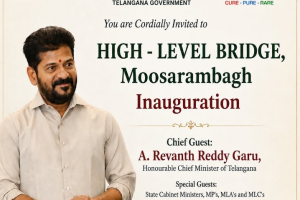 CM Revanth Reddy to Inaugurate High-Level Bridge at Moosarambagh Today