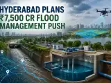 Hyderabad Plans Major ₹7,500 Crore Flood Management Push With Advanced Drainage and Flood Monitoring Systems