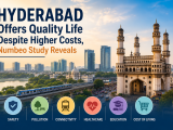 Hyderabad Offers Quality Life Despite Higher Costs, Numbeo Study Reveals